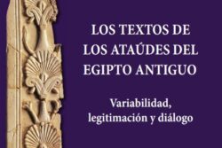 Novedad editorial (compra y pdf): Los Textos de los Ataúdes del Egipto Antiguo