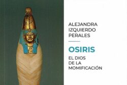 Novedad editorial: Osiris, el dios de la momificación