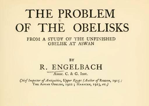 The problem of the obelisks from a study of the unfinished obelisk at Aswan