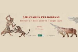 Ciclo de conferencias - Amistades Peligrosas. El hombre y el mundo animal en el antiguo Egipto