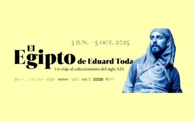 Exposición – El Egipto de Eduard Toda