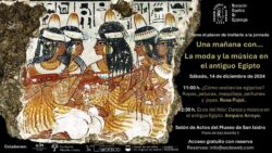 Jornada gratuita.- Una mañana con... la moda y la música en el antiguo Egipto