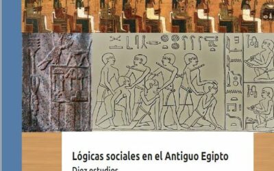 PDF: Lógicas sociales en el Antiguo Egipto. Diez estudios. Marcelo Campagno