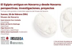 Mesa redonda en Navarra: El Egipto antiguo en Navarra y desde Navarra: perspectivas, investigaciones, proyectos