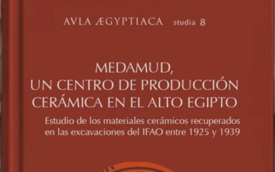 Novedad editorial acceso abierto – «Medamud, un centro de producción cerámica en el Alto Egipto»