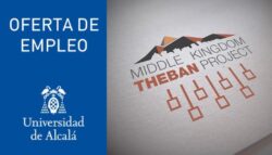 Oferta de empleo Universidad de Alcalá, Middle Kingdom Theban Project