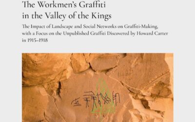 Pdf: The Workmen’s Graffiti in the Valley of the Kings: The Impact of Landscape and Social Networks on Graffiti-making, with a Focus on the Unpublished Graffiti Discovered by Howard Carter in 1915–1918