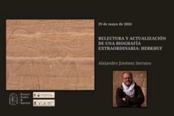 Video de la conferencia de Alejandro Jiménez Serrano - Relectura y actualización de una bibliografía extraordinaria - Herkhuf