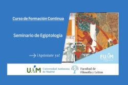 Seminario teórico y práctico de Egiptología (Ed. 3) - Sociedad y vida cotidiana en el Egipto antiguo