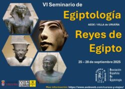 VI Seminario de Egiptología AEDE/Villa de Urueña - Reyes de Egipto