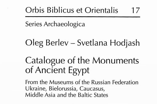 Pdf: Catalogue of the Monuments of Ancient Egypt: From the Museums of the Russian Federation, Ukraine, Bielorussia, Caucasus, Middle Asia and the Baltic States