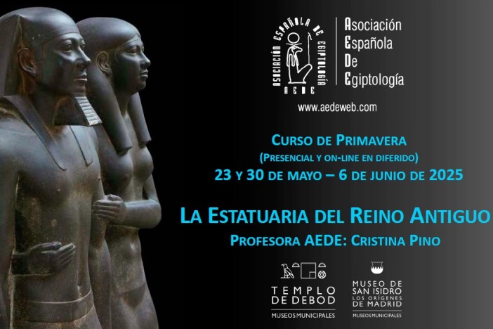 CURSO DE PRIMAVERA-La estatuaria del Reino Antiguo. presencial y en diferido